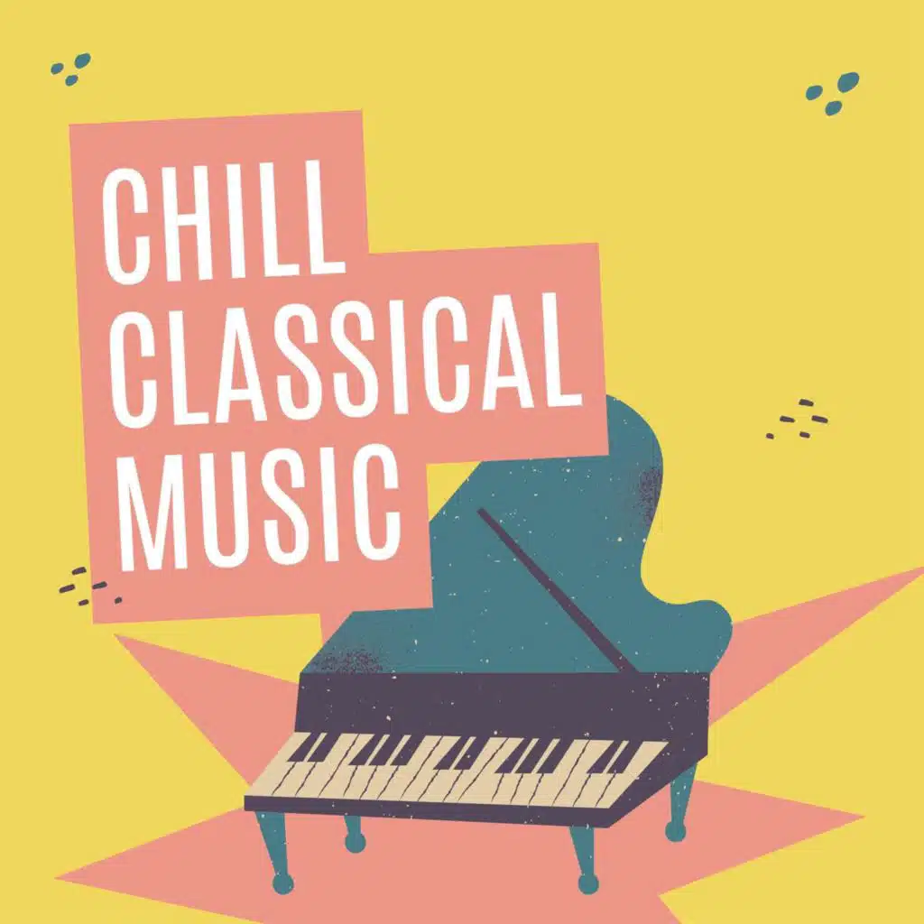 Chill Classical Music