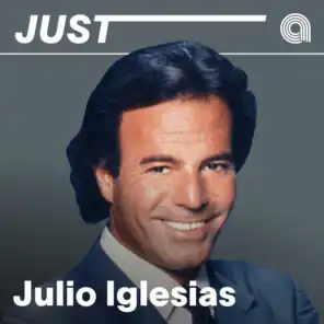 Just julio Iglesias
