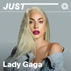 Just Lady Gaga