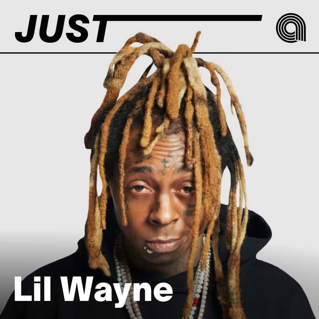 Just Lil Wayne