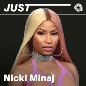Just Nicki Minaj