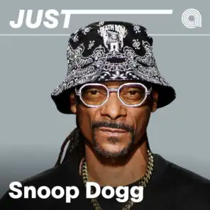 Just Snoop Dogg