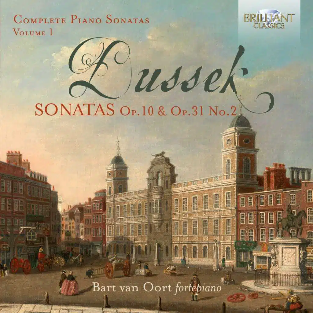 Dussek: Complete Piano Sonatas, Op. 10 & Op.31 No.2