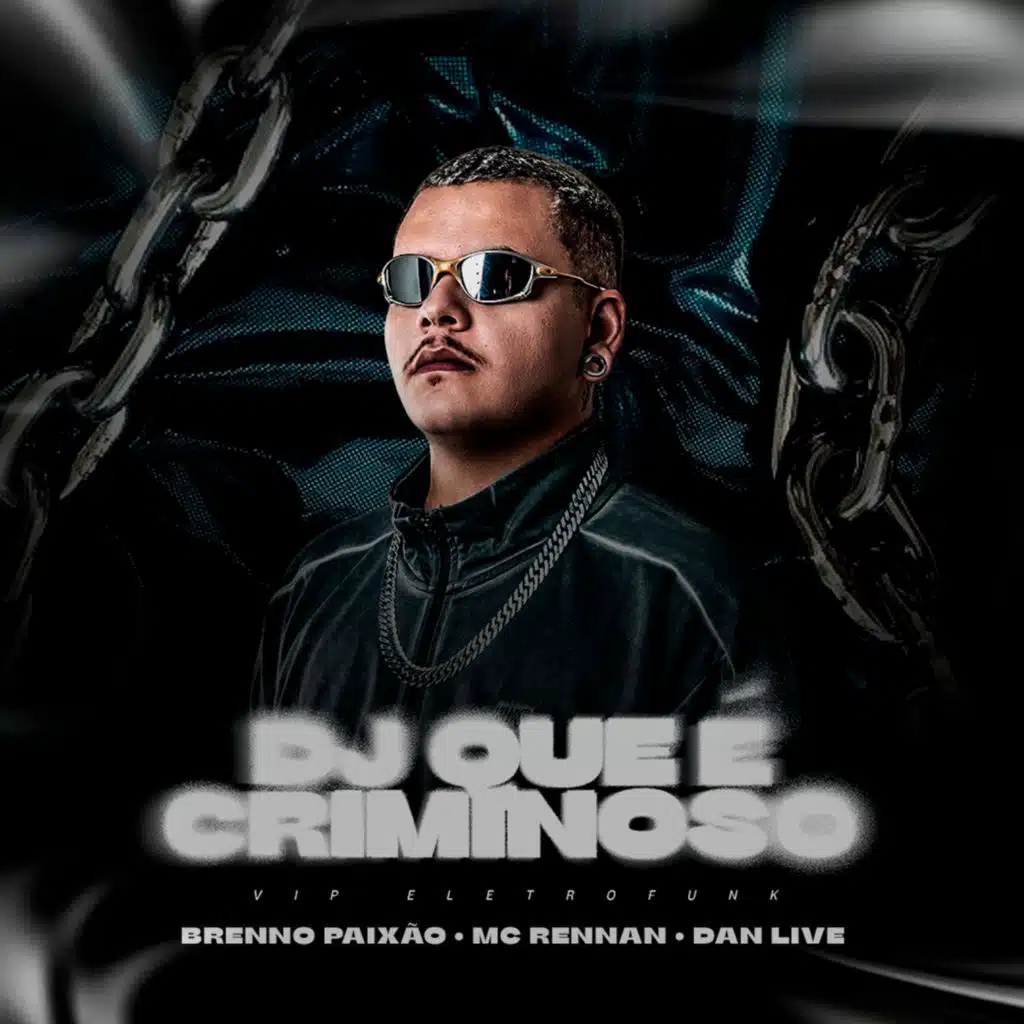 Dj Brenno Paixão, DJ DANLIVE & MC RENNAN
