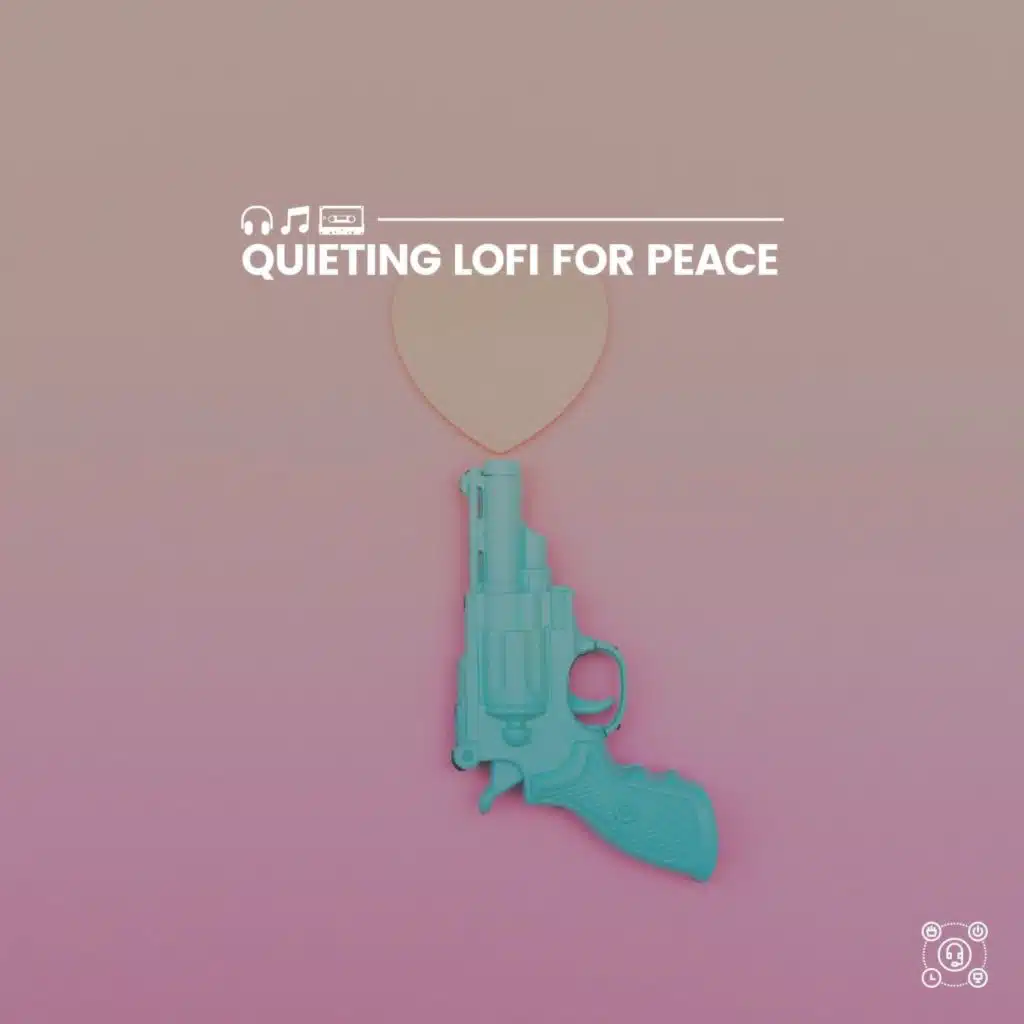 Quieting Lofi for Peace