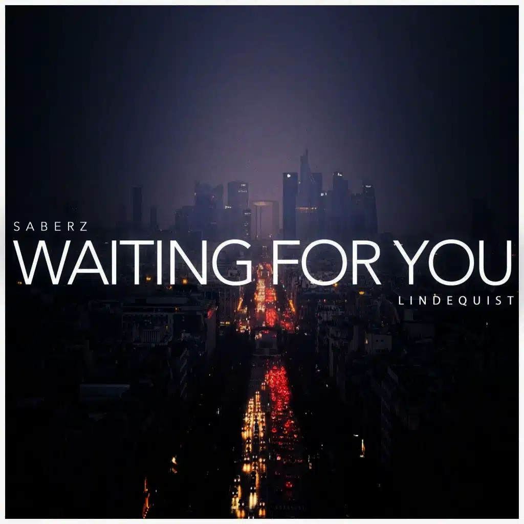 Waiting For You