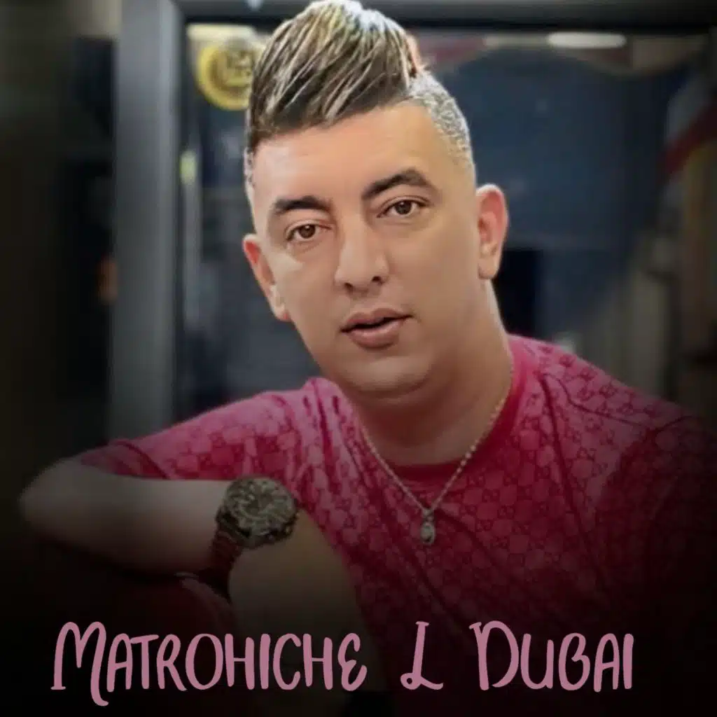Matrohiche L Dubai