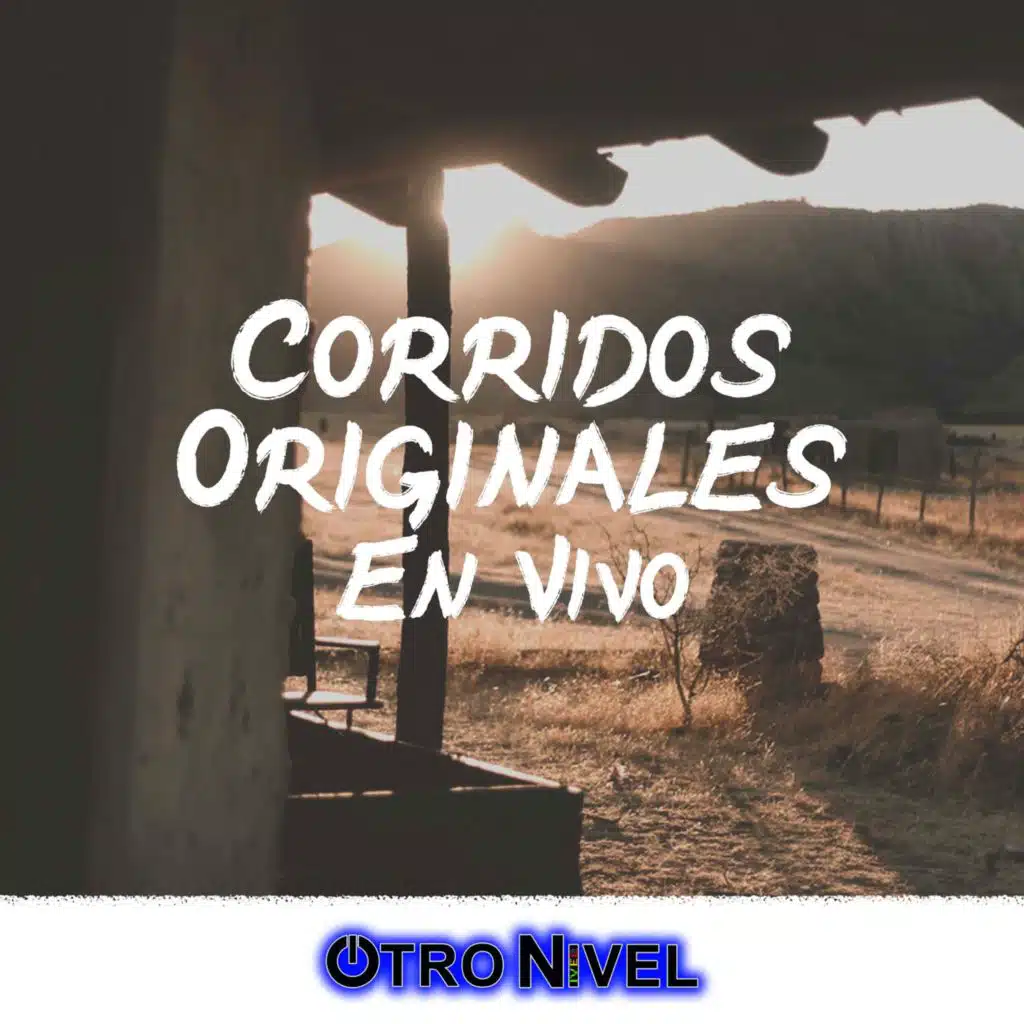 Corridos Originales (En Vivo)