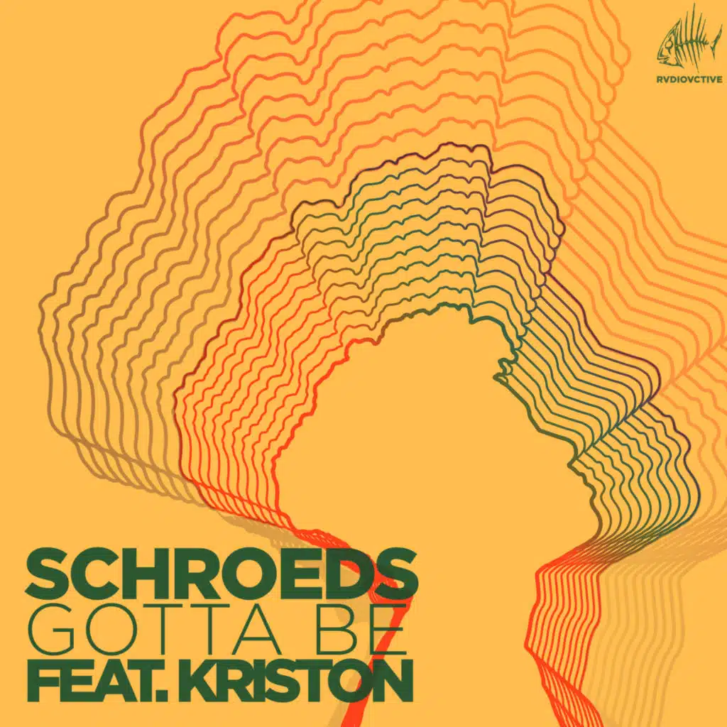 Gotta Be (feat. Kriston)
