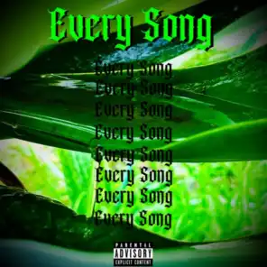 Every Song (feat. Kid Zen)