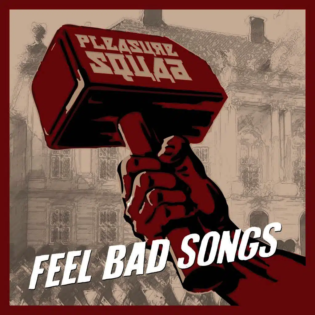 Feel Bad Songs
