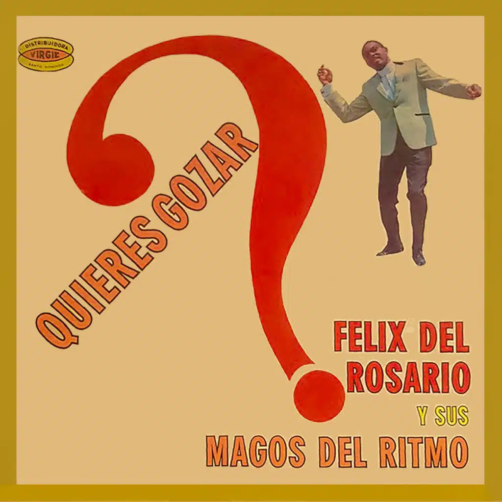 Félix del Rosario y sus Magos del Ritmo