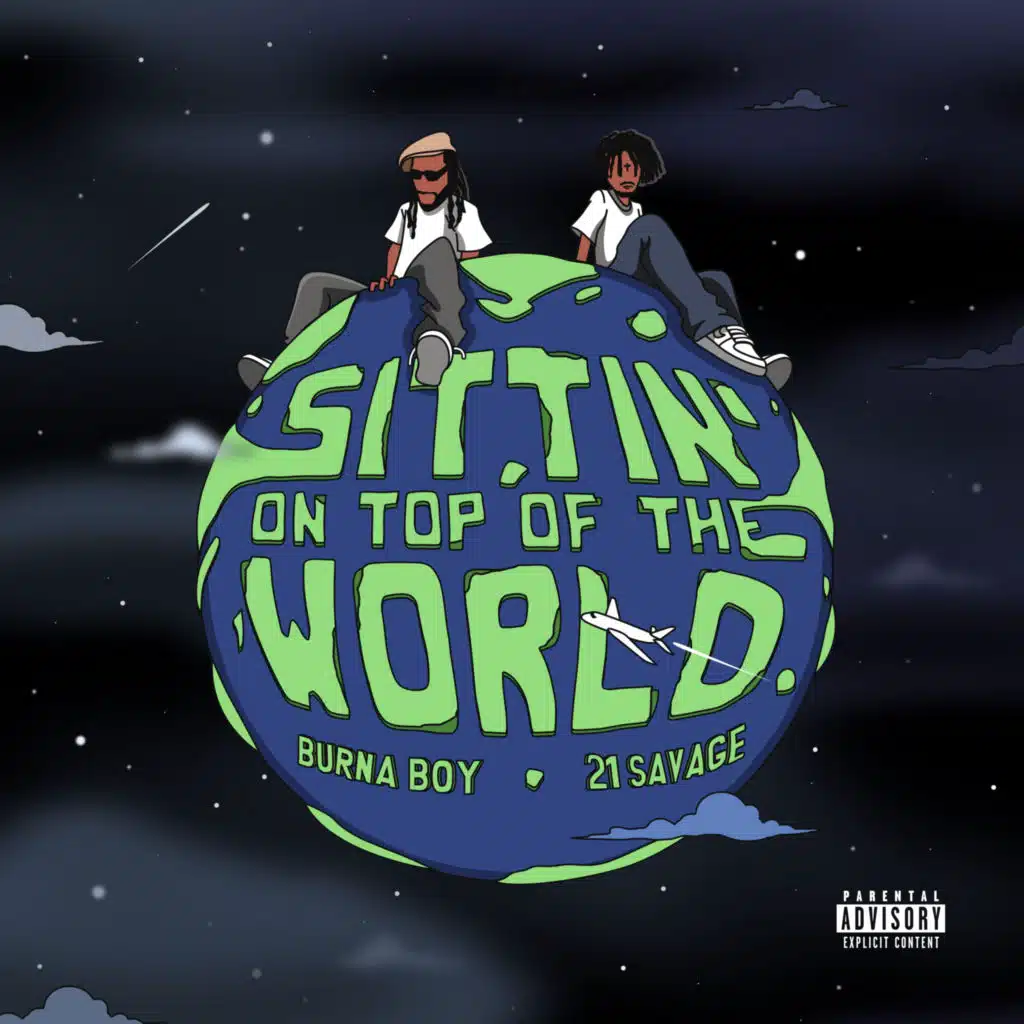 Sittin' On Top Of The World (feat. 21 Savage)
