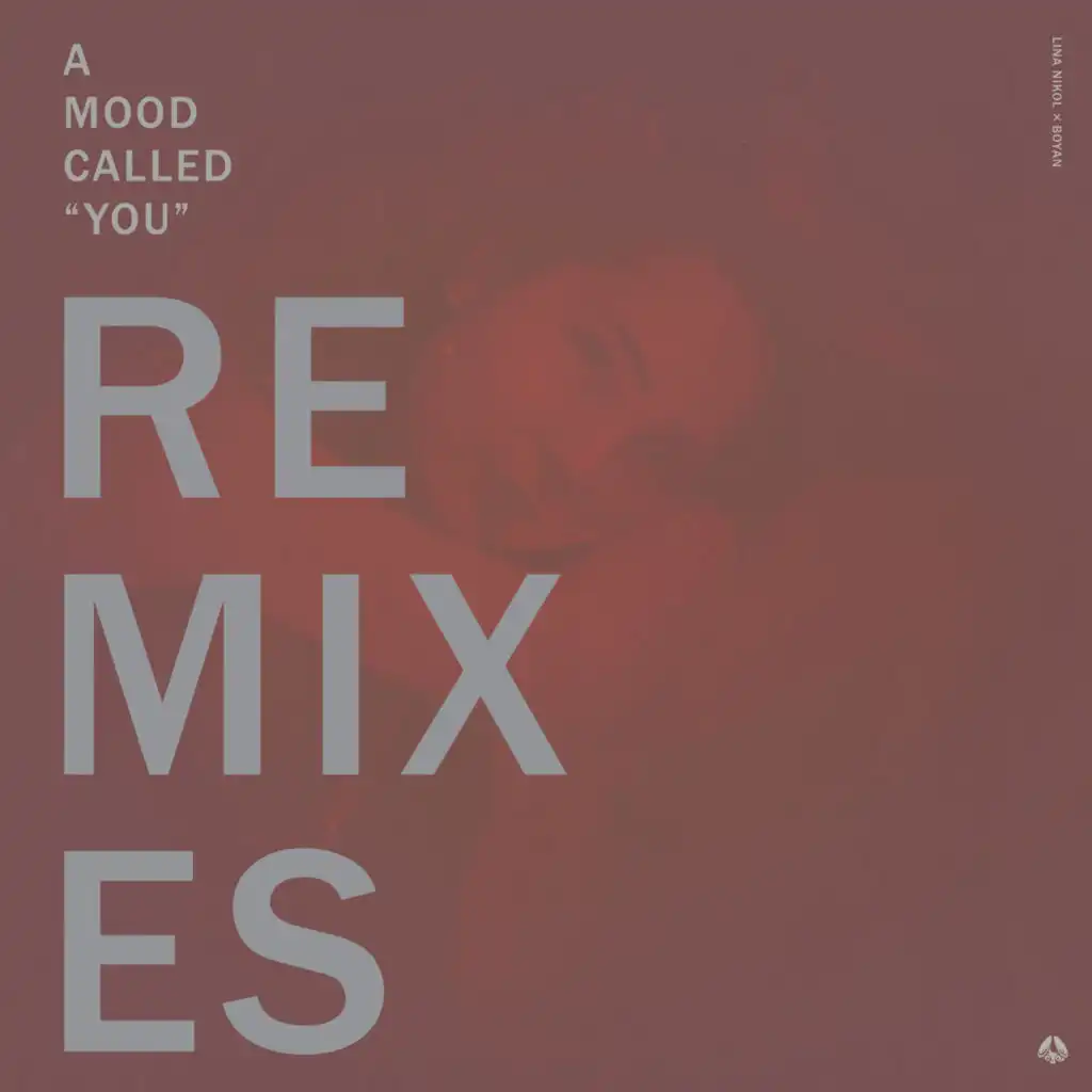 A Mood Called "You" Remixes