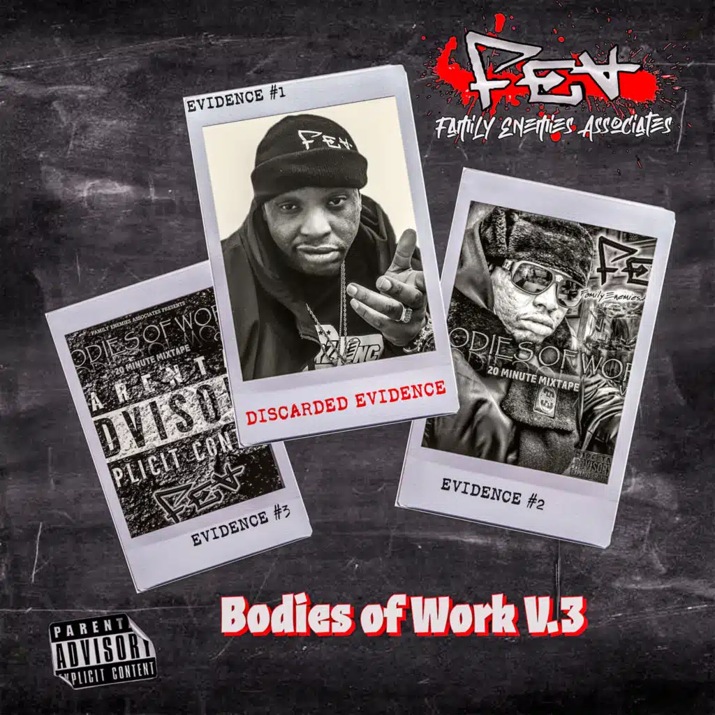 Bodies of Work, Vol. 3 (feat. Family Enemies Associates)