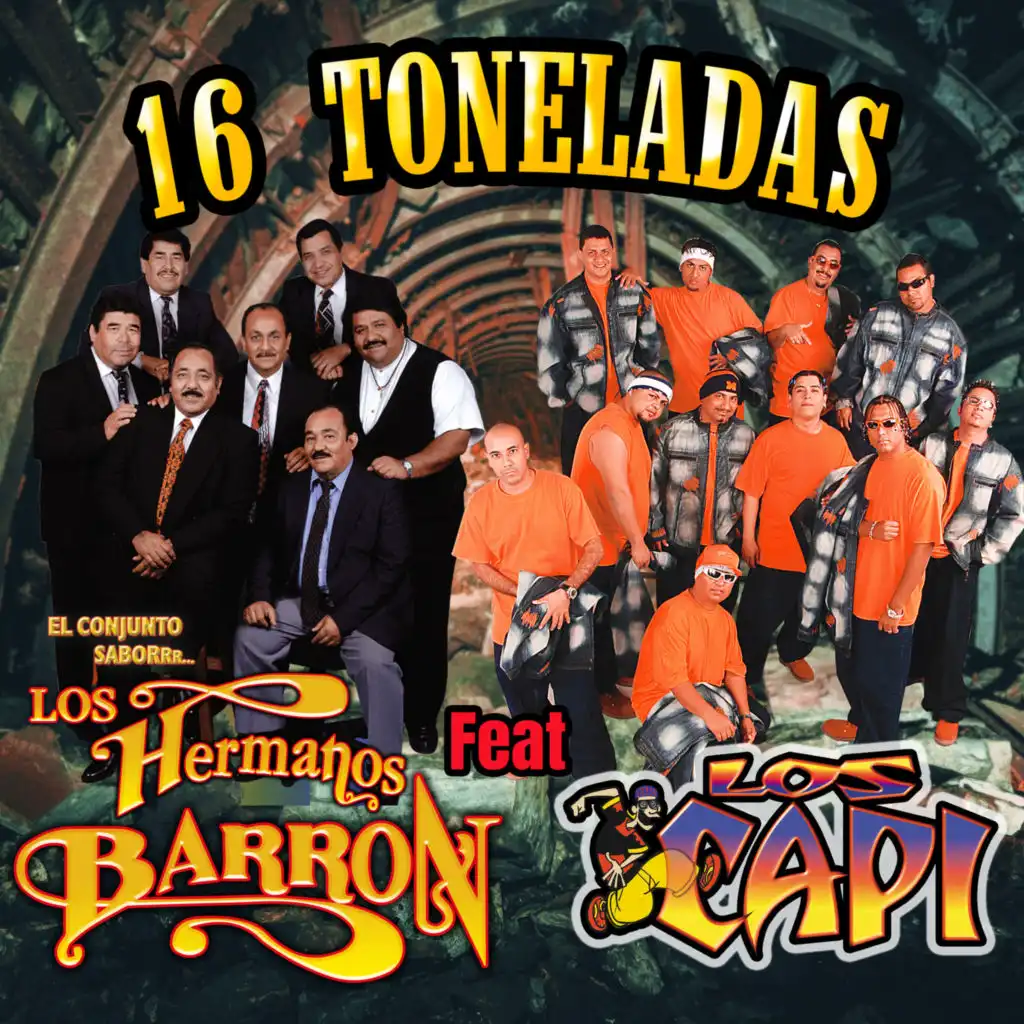 16 Toneladas (feat. Los Capi)