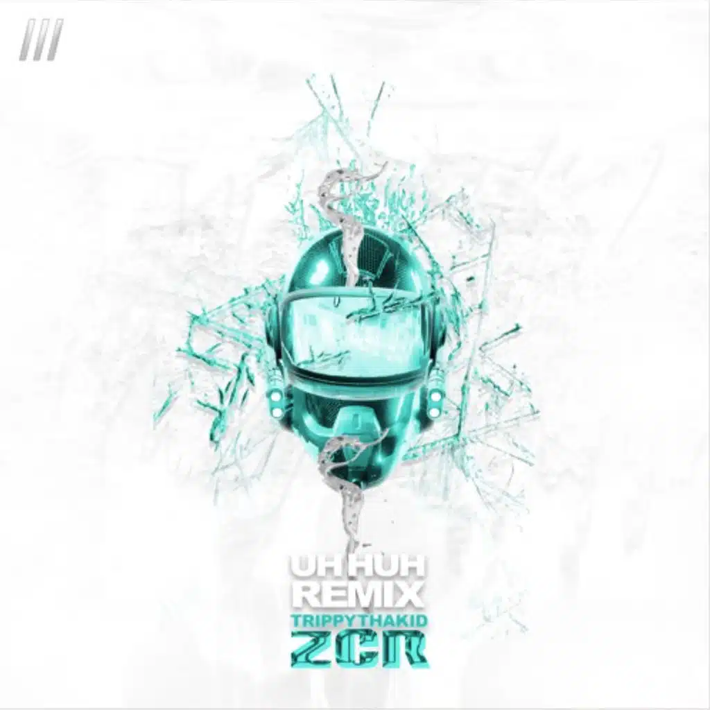 Uh Huh (Remix) [feat. TrippyThaKid & ZCR]