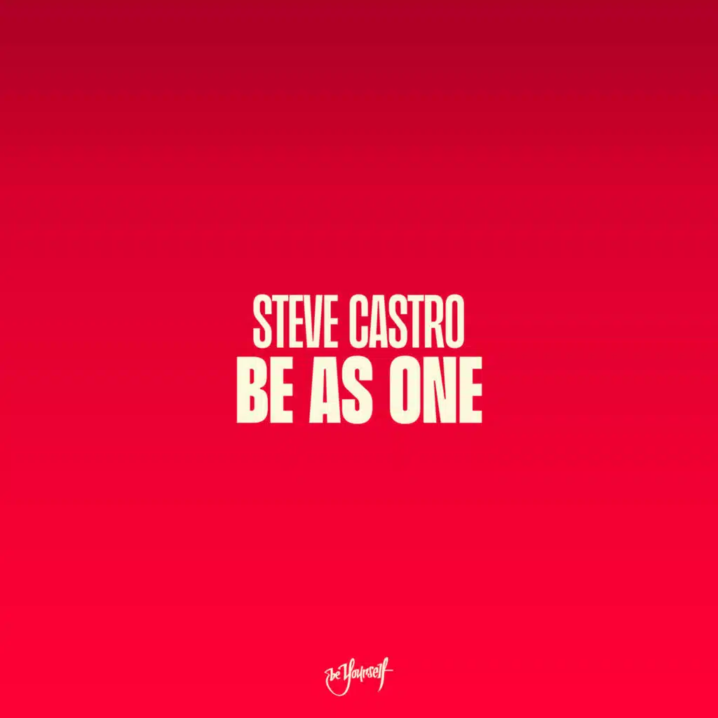 Be As One