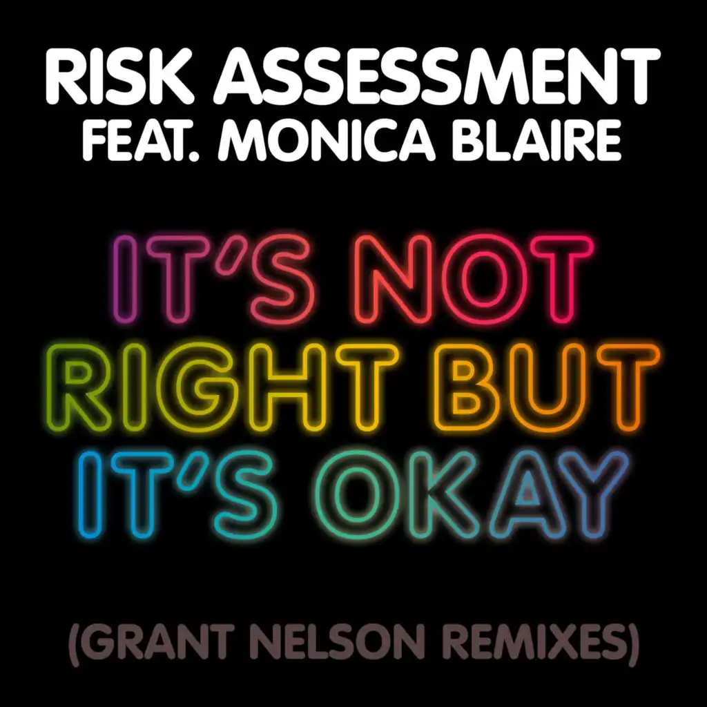 It’s Not Right But It’s Okay (Grant Nelson Remix Edit)