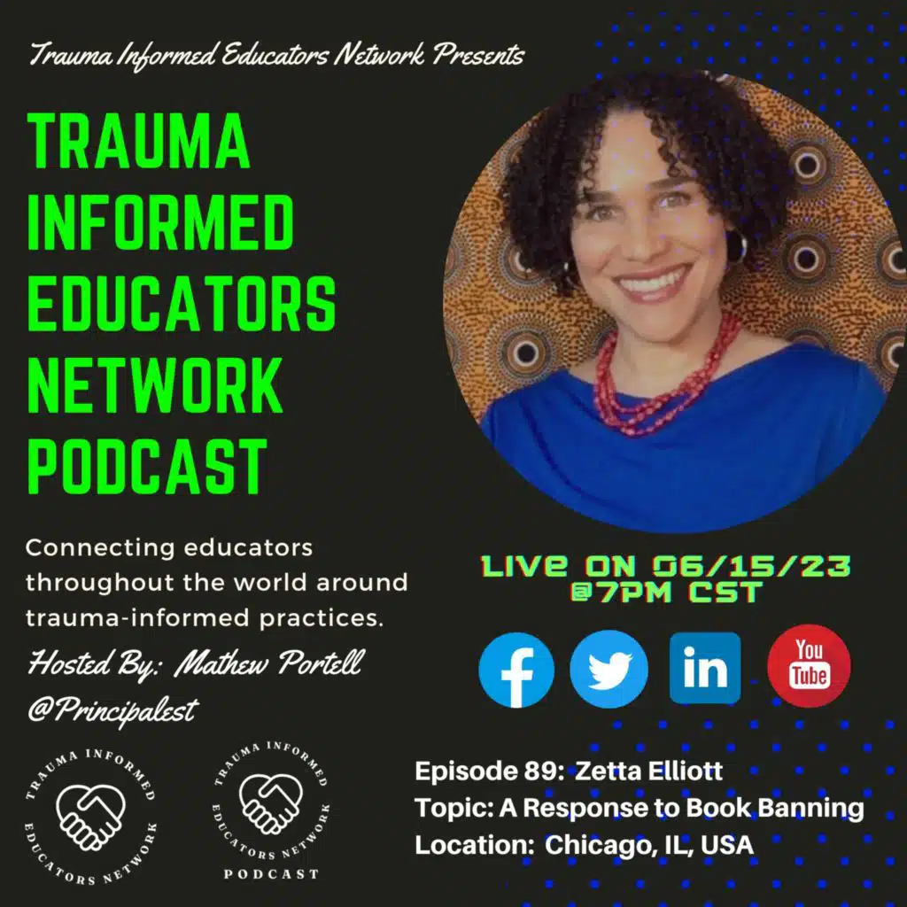 Episode #89:  Zetta Elliot - Trauma Informed Educators Network Podcast
