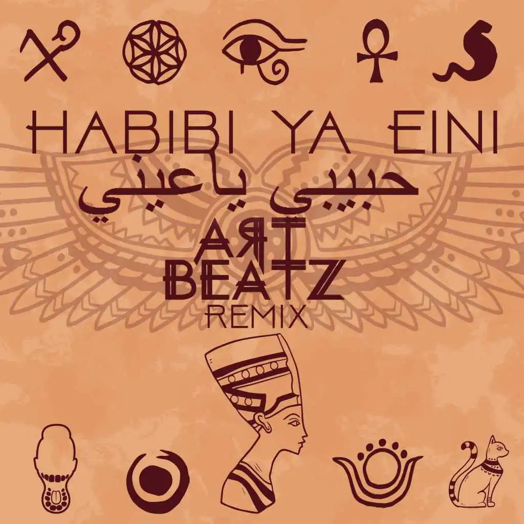 Habibi Ya Eini (Art Beatz Remix)