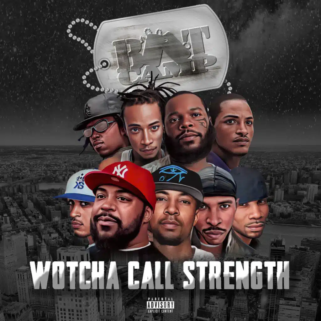 Wotcha Call Strength (feat. Ruste Juxx, Rockness Monsta, Smif-N-Wessun, O.G.C., Buckshot & The Arcitype)