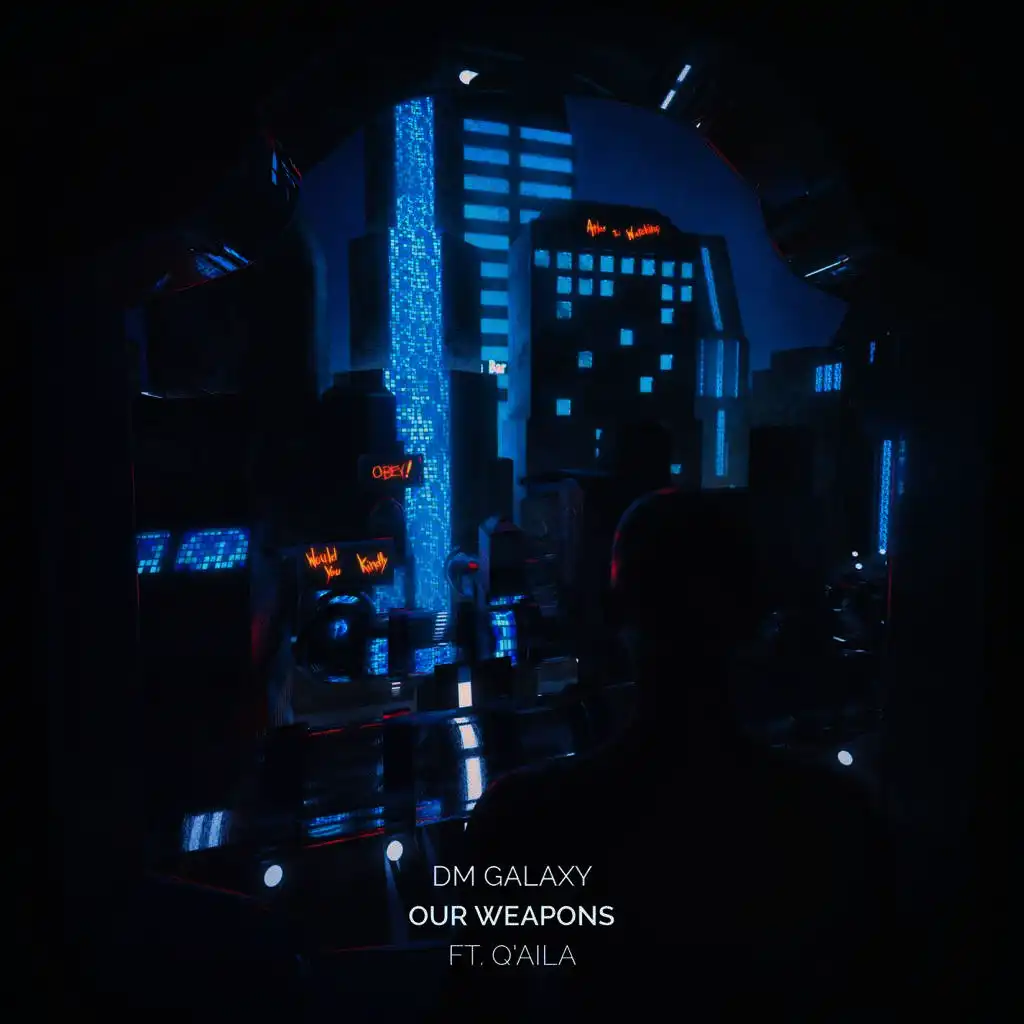 Our Weapons (feat. Q'AILA)