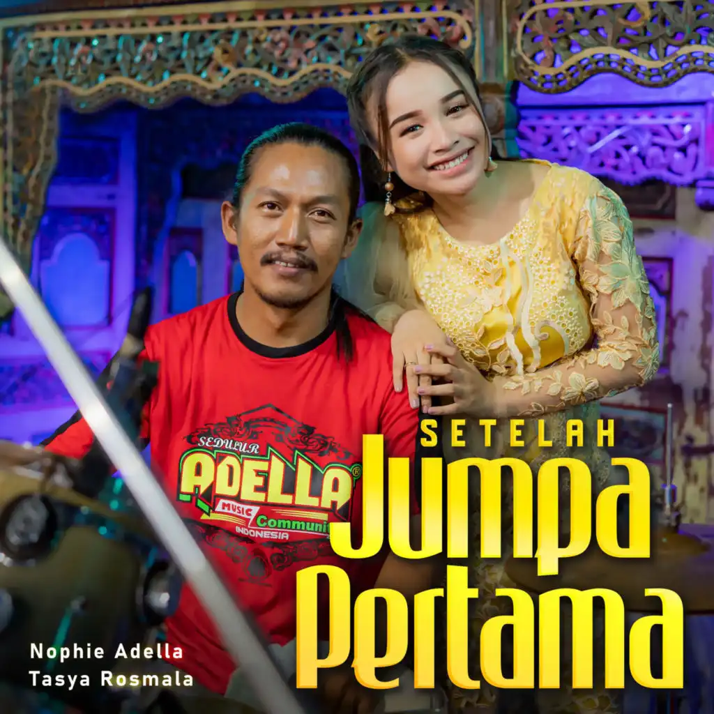 Setelah Jumpa Pertama (feat. Nophie Adella)