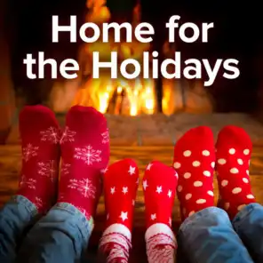 Home for the Holidays: Songs of Comfort and Joy