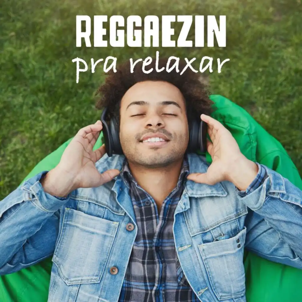 Reggaezin pra relaxar