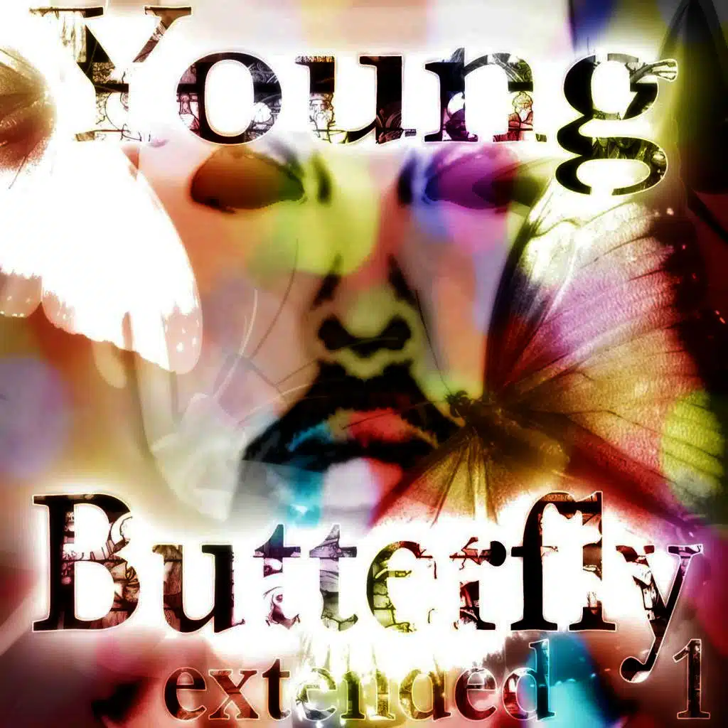 Young Butterfly : Extended 1