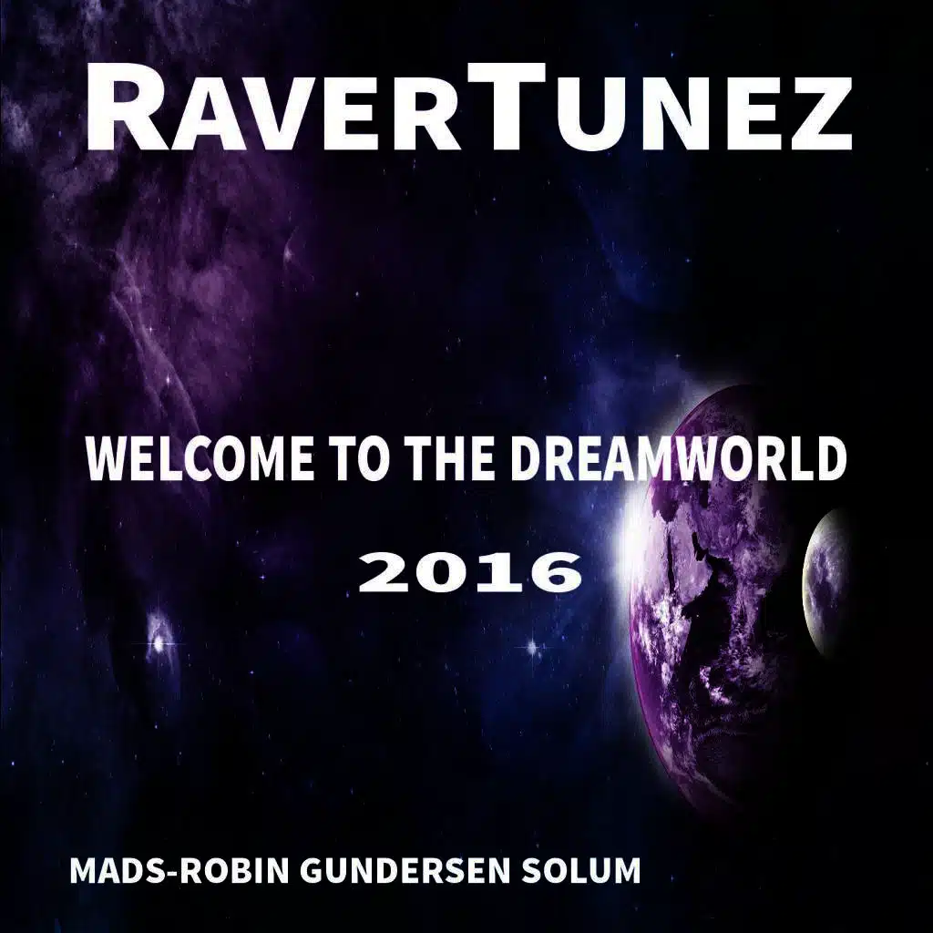 Welcome To The Dreamworld 2016