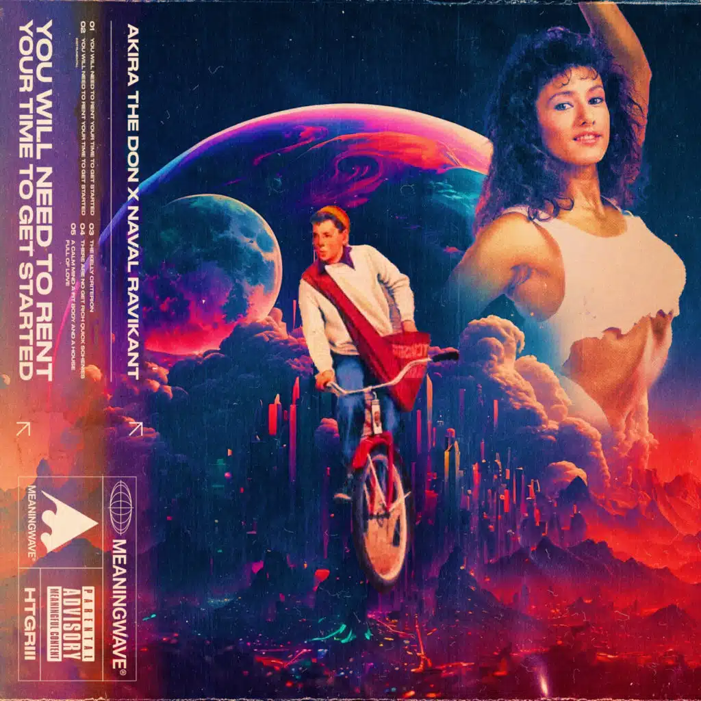 You Will Need To Rent Your Time To Get Started (feat. Nivi)