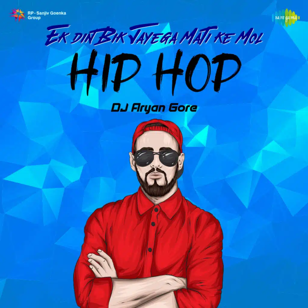 Ek Din Bik Jayega Mati Ke Mol (From "Dharam Karam") (Hip Hop) [feat. DJ Aryan Gore]
