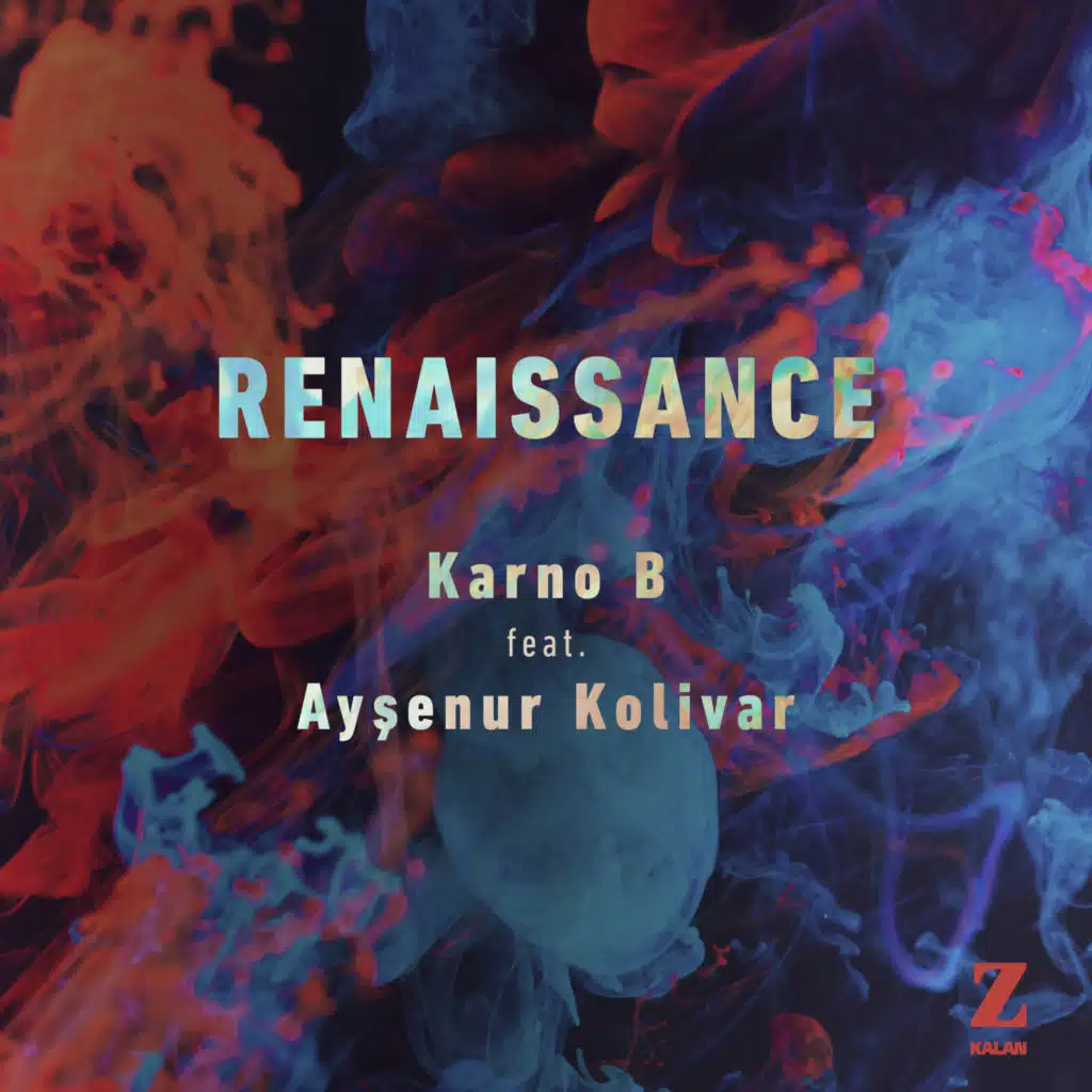 Renaissance (feat. Ayşenur Kolivar)