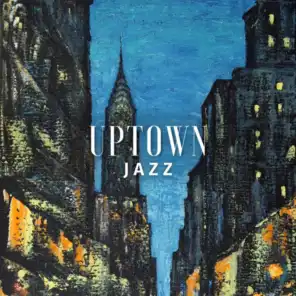 Uptown Jazz