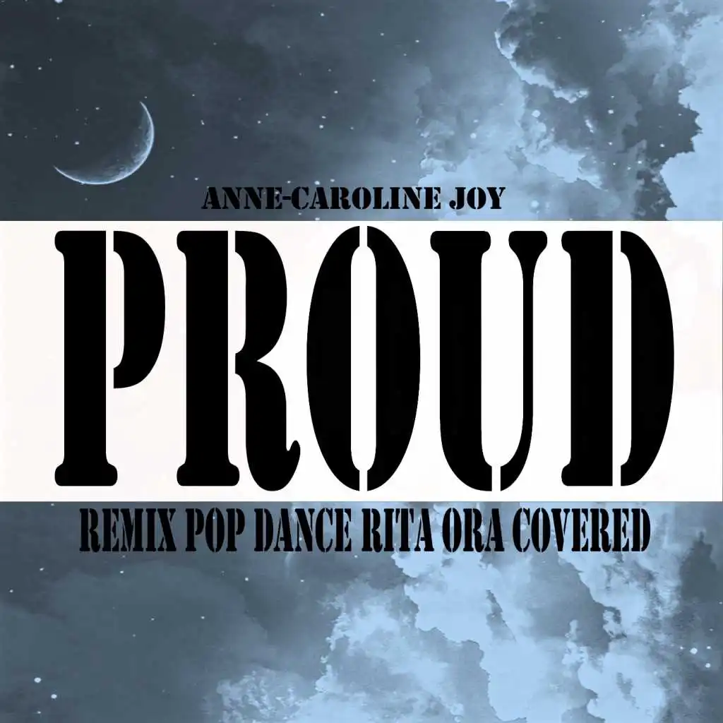 Proud (Instrumental Remix Pop Dance Rita Ora Covered)