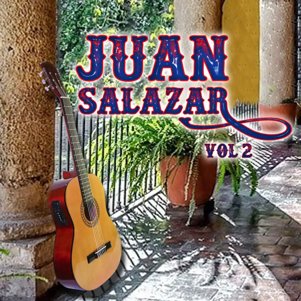 Juan Salazar, Vol. 2