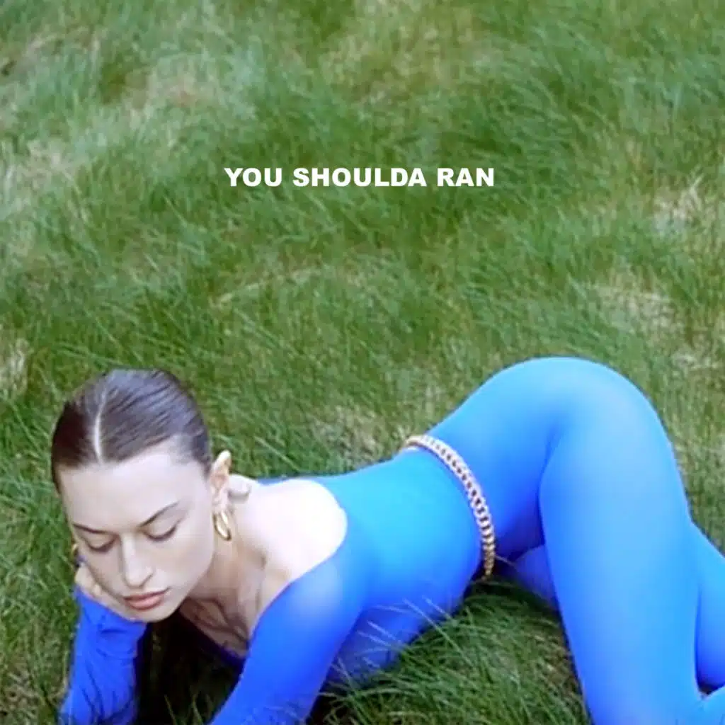 You Shoulda Ran