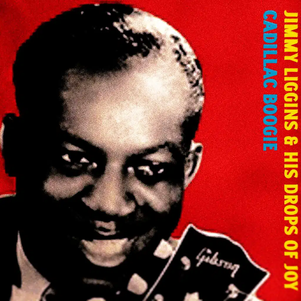 Jimmy Liggins & His Drops Of Joy Orchestra