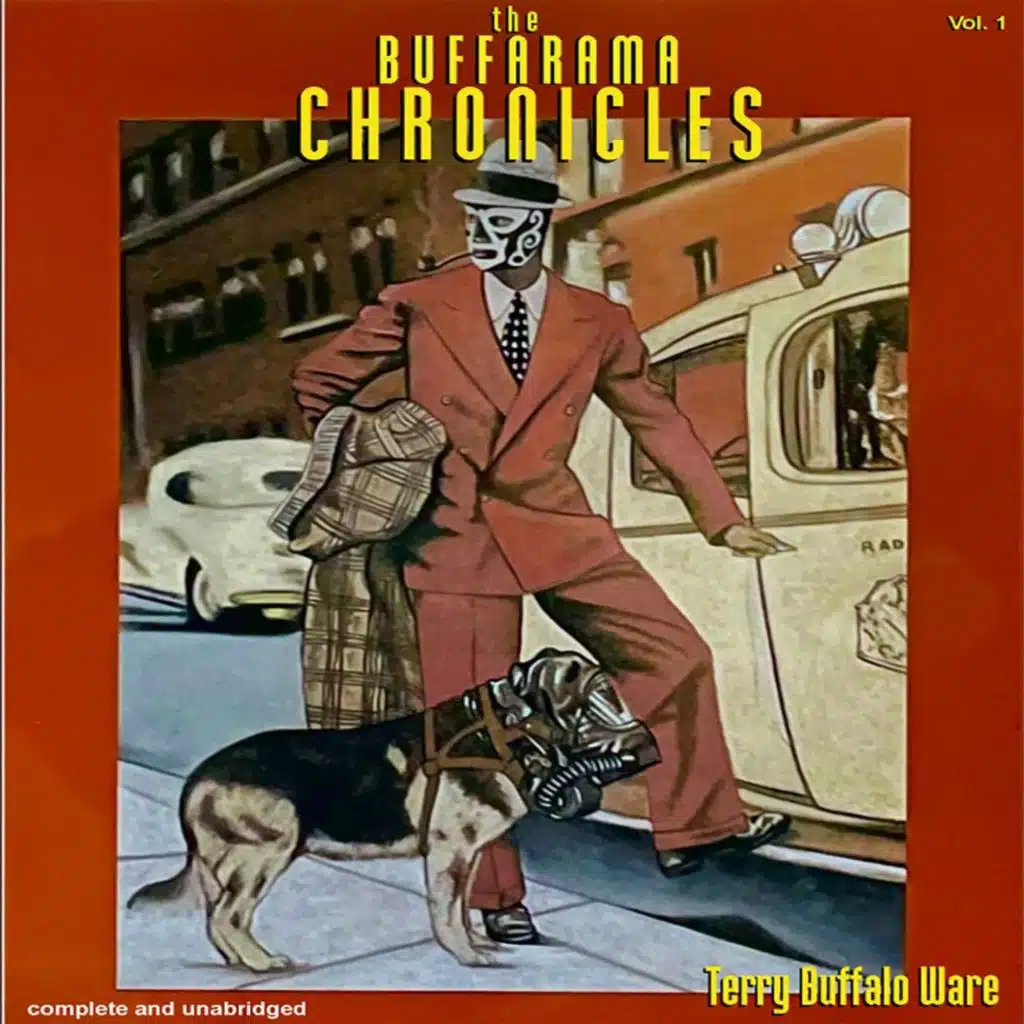 The Buffarama Chronicles, Vol. 1