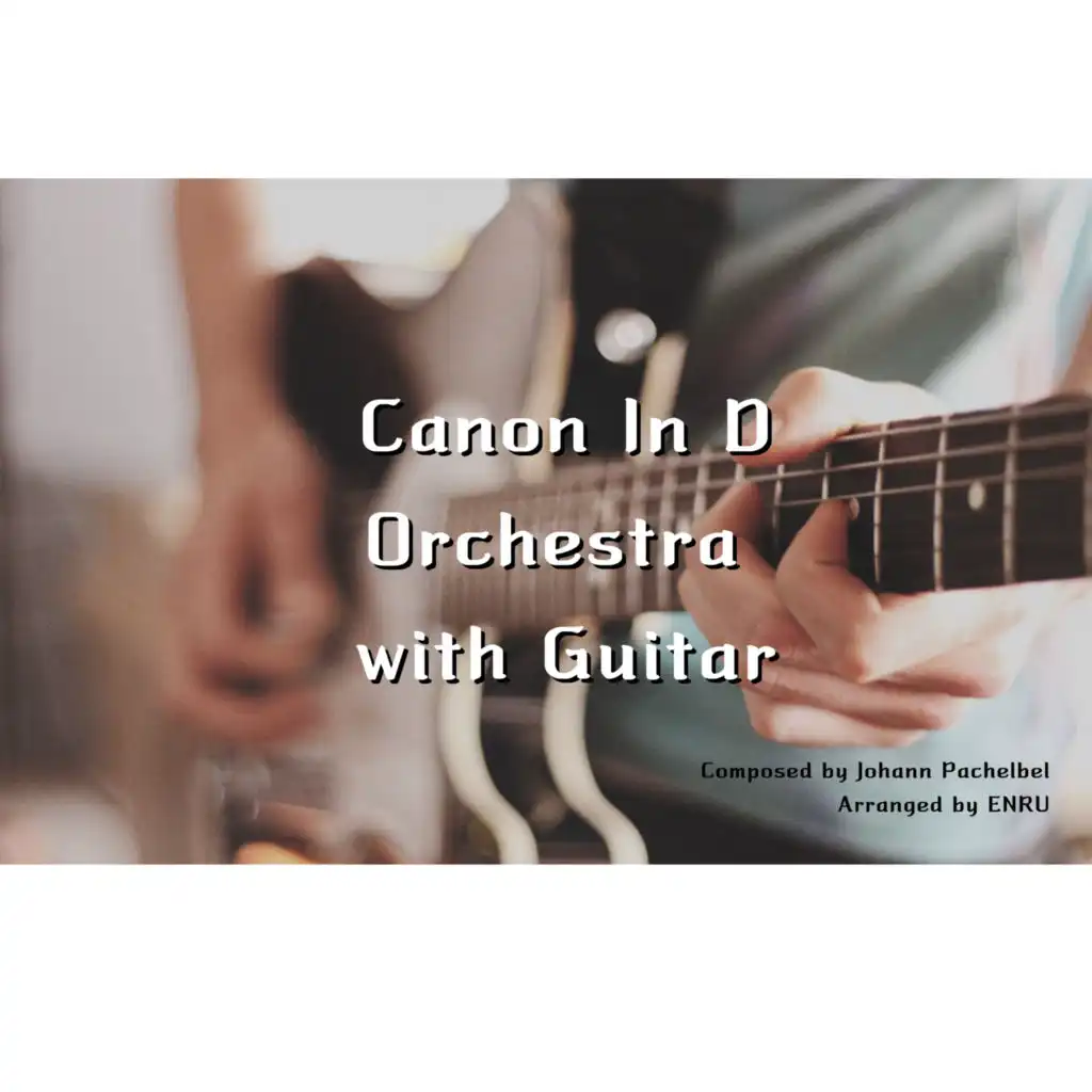 Canon in D orchestra with guitar