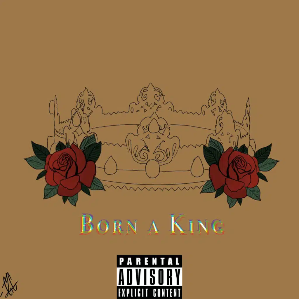 Born a King