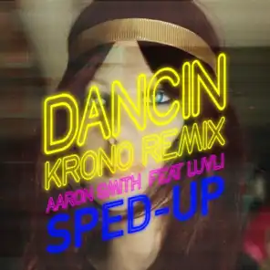 Dancin (Sped Up Version) [feat. Luvli]