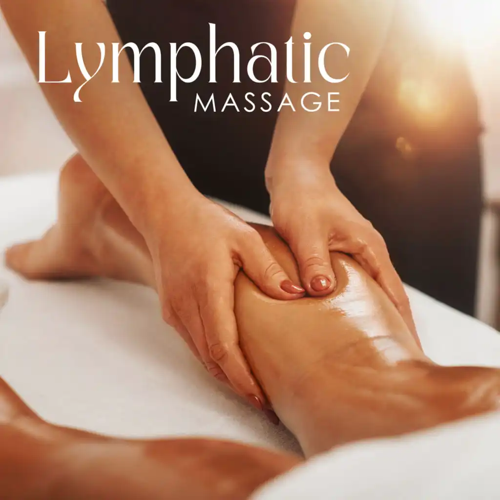 Lymphatic Massage: Music to Remove Waste and Toxins from The Body