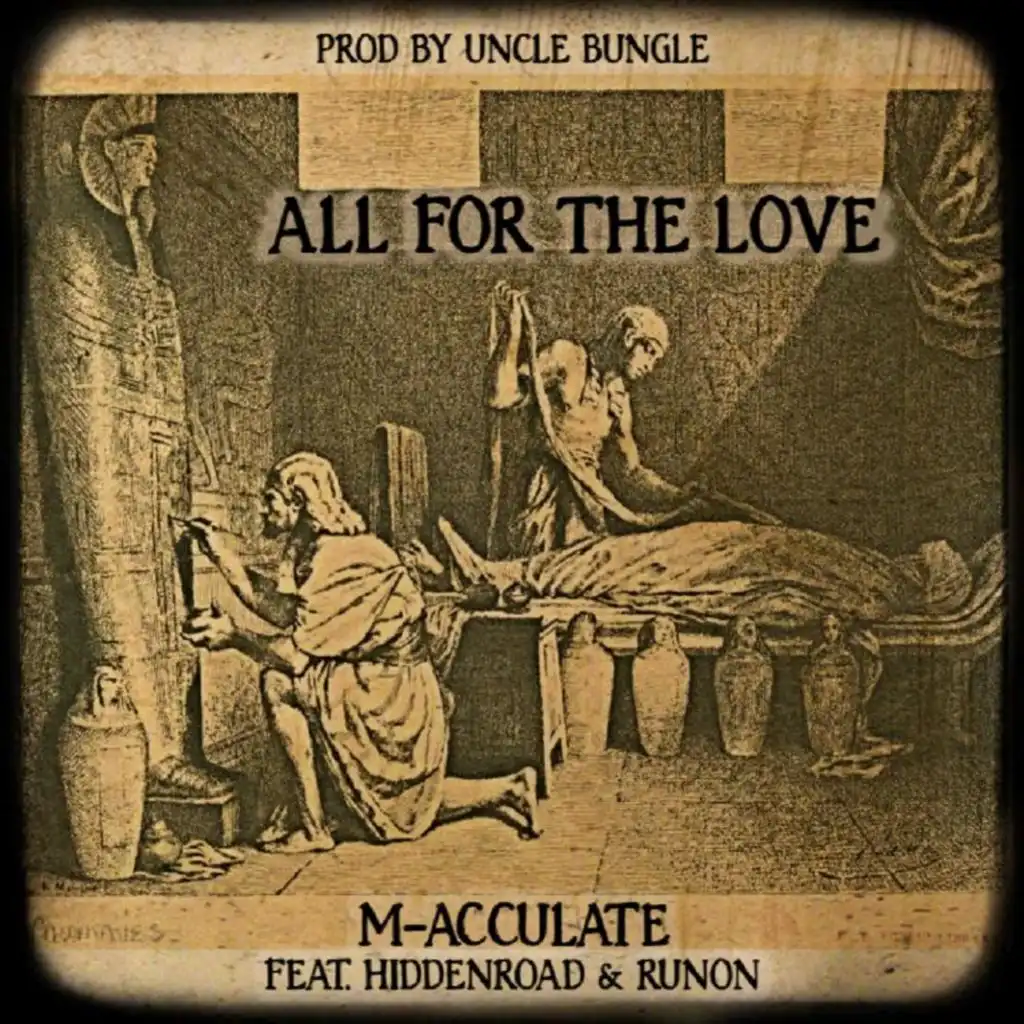 All For The Love (feat. HiddenRoad & RunOn)