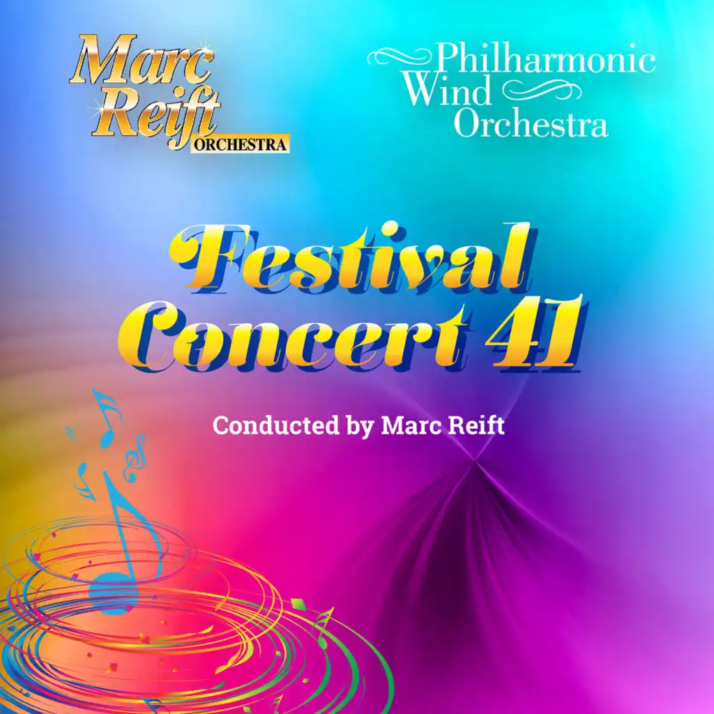 Marc Reift, Philharmonic Wind Orchestra & Marc Reift Orchestra