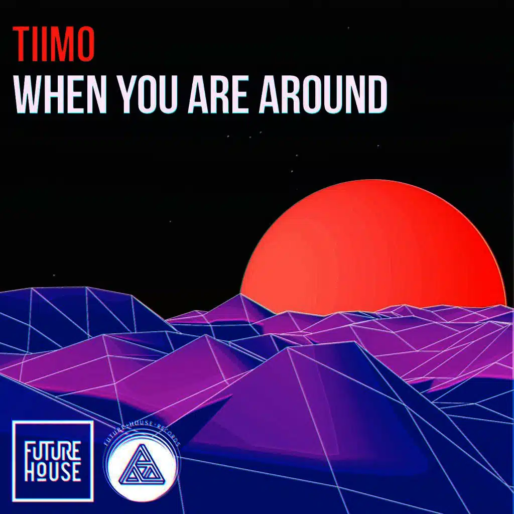 When You Are Around