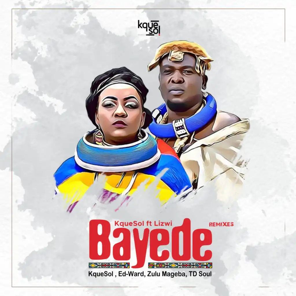 Bayede (Remixes) [feat. Lizwi]