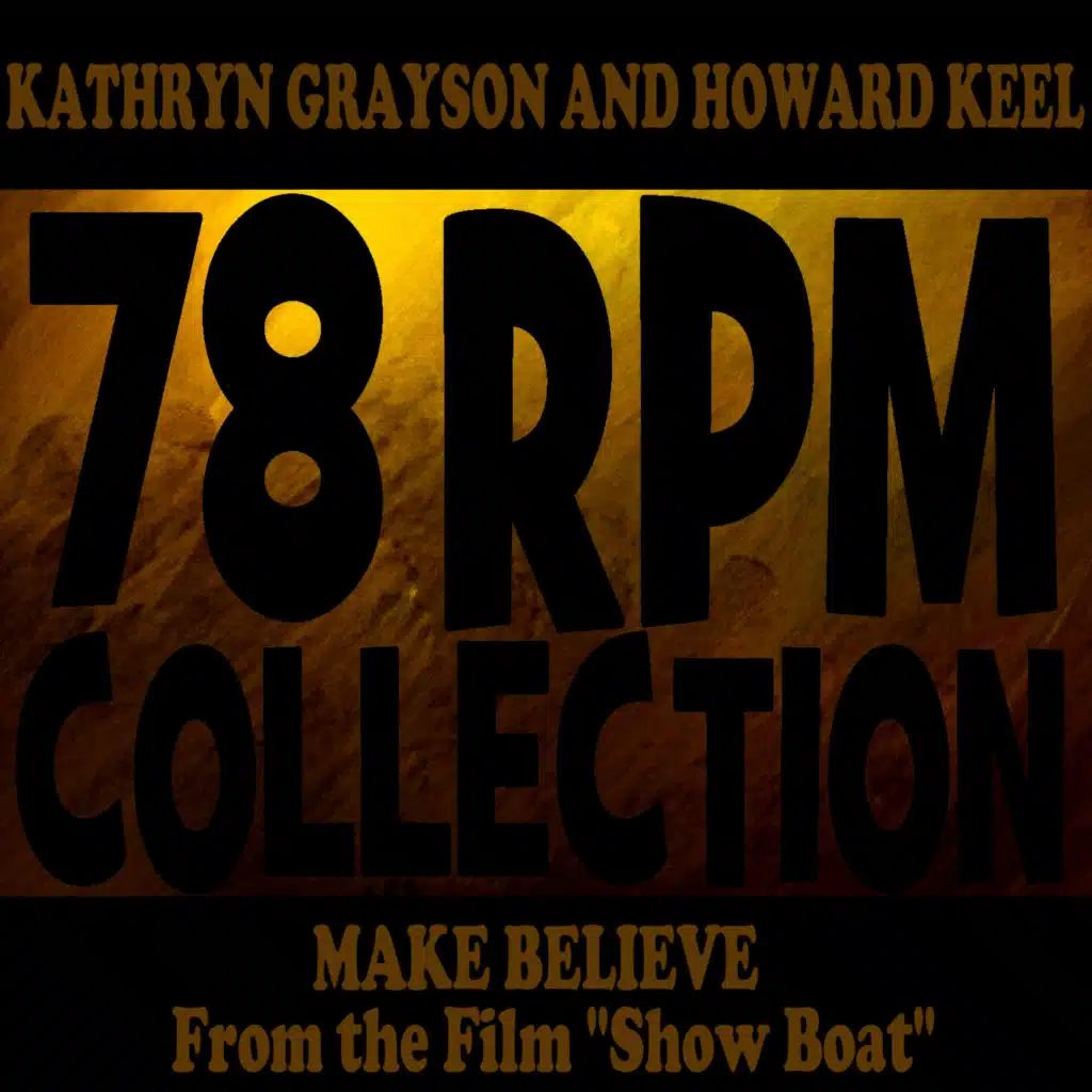 Make Believe (From the film "Show Boat")